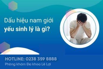 Những dấu hiệu yếu sinh lý dễ nhận biết .