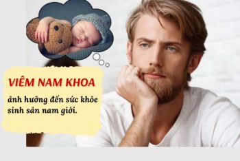 Viêm nam khoa ảnh hưởng tới sức khỏe sinh sản