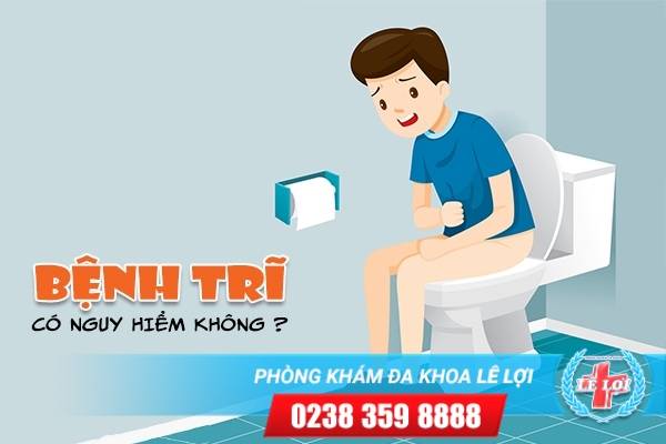 Bệnh trĩ có nguy hiểm không ?