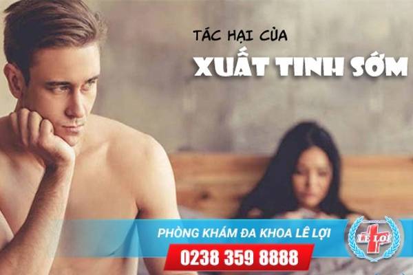 Tác hại của xuất tinh sớm đến sức khỏe nam giới