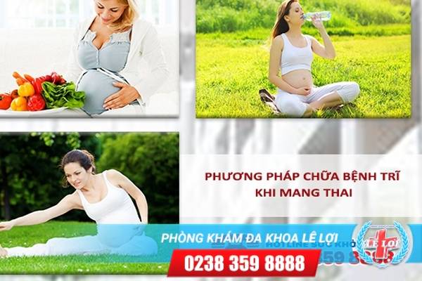 Phương pháp chữa bệnh trĩ khi mang thai