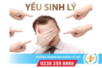 Yếu sinh lý nỗi ám ảnh của nhiều nam giới