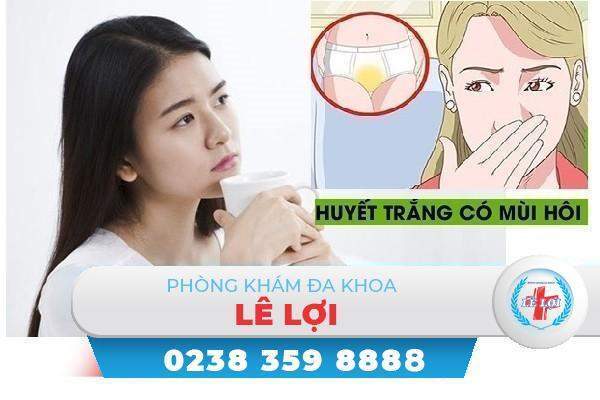 Huyết trắng có mùi hôi phải làm sao?