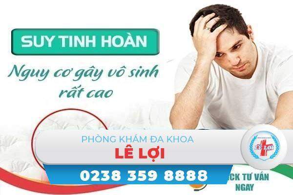 Suy tinh hoàn – nguyên nhân gây bất lực và vô sinh ở nam giới