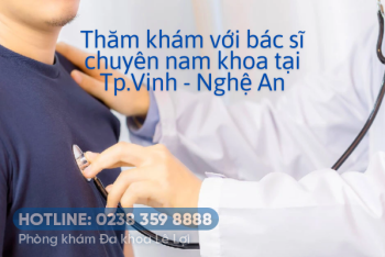 Bác sĩ nam khoa giỏi tại Nghệ An