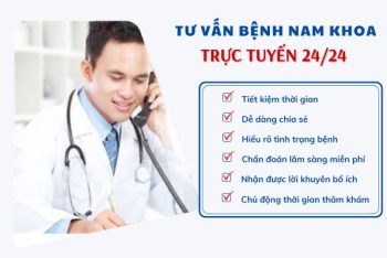 Tổng đài bác sĩ tư vấn bệnh nam khoa miễn phí 24/24