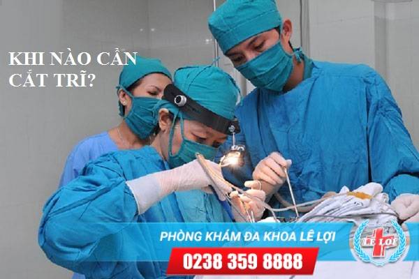 Cắt trĩ bằng phương pháp nào hiệu quả an toàn?