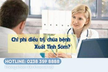 Chi phí chữa xuất tinh sớm bao nhiêu tiền?