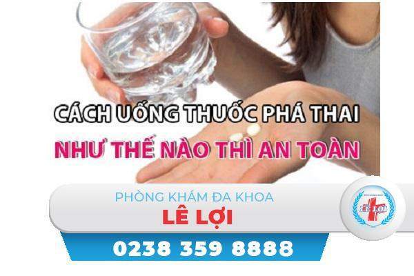 Cách phá thai bằng thuốc an toàn