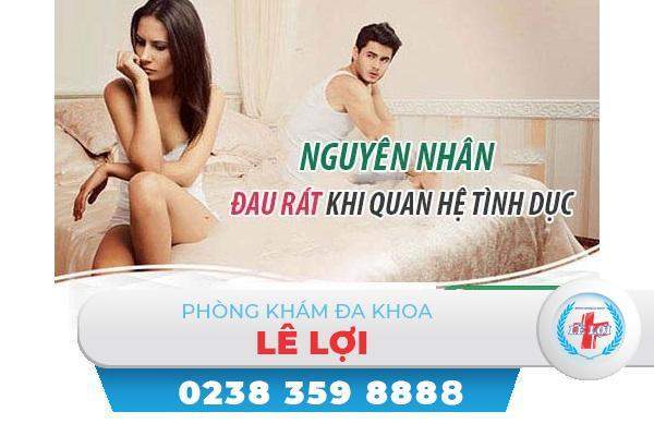 Lý do bị đau rát khi quan hệ tình dục