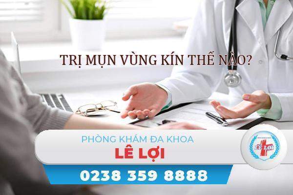 Cách trị mụn vùng kín hiệu quả an toàn