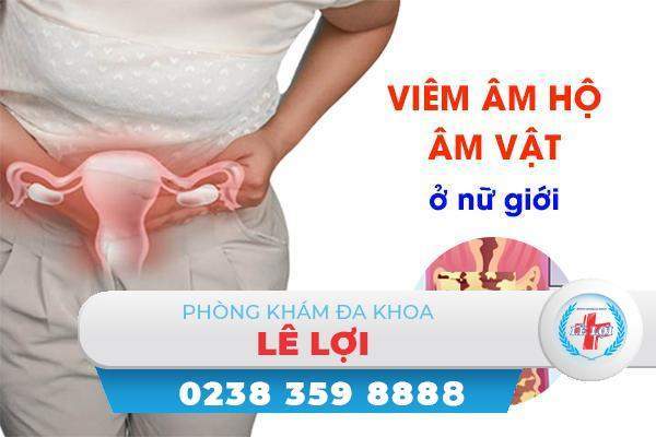 Viêm âm hộ, âm vật là gì? Những thông tin cần biết