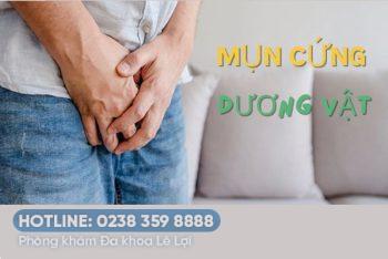 Nổi mụn cứng dương vật nguy hiểm không?