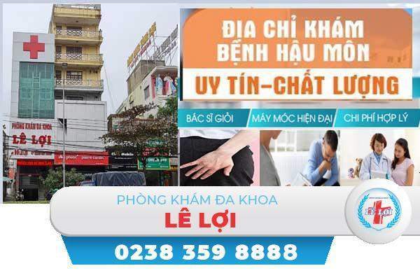 Địa chỉ khám hậu môn uy tín tại Nghệ An