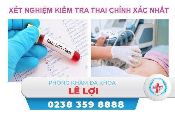 Xét nghiệm kiểm tra thai chính xác nhất