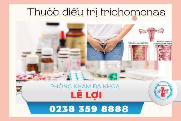 Thuốc điều trị trichomonas hiệu quả