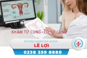 Khám tử cung – cổ tử cung ở đâu?