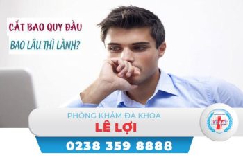 Cắt bao quy đầu bao lâu thì lành