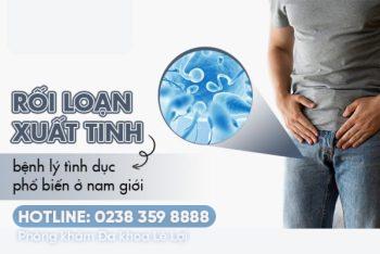 Rối loạn xuất tinh ở nam giới dấu hiệu và cách điều trị