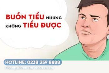 Buồn tiểu mà đi không được ( buồn đái liên tục, mắc đái liên tục)