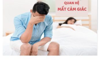 Quan hệ mất cảm giác phải làm sao?