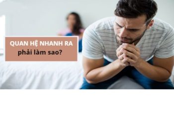 Quan hệ nhanh ra nguyên nhân và cách khắc phục