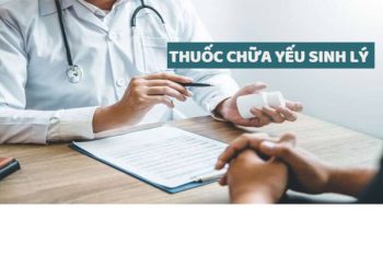 Thuốc chữa yếu sinh lý nam tốt hiện nay