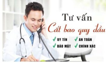 Tư vấn cắt bao quy đầu miễn phí nhanh chóng ở Vinh