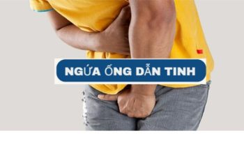 Ngứa ống dẫn tinh nguyên nhân và cách điều trị