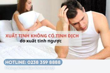 Xuất tinh không có tinh dịch là bị gì?